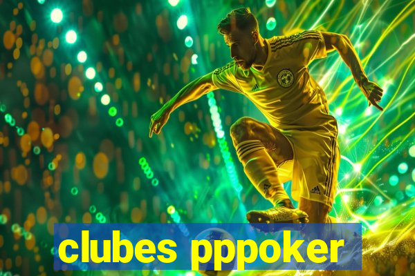 clubes pppoker